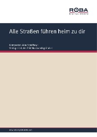 Обложка книги «Alle Straßen führen heim zu dir»