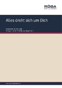 Обложка книги «Alles dreht sich um Dich»