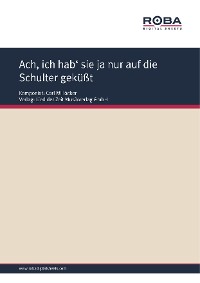 Обложка книги «Ach, ich hab' sie ja nur auf die Schulter geküßt»