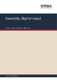 Обложка книги «Ewerette, Myrtenkraut»