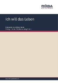 Обложка книги «Ich will das Leben»
