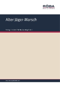Обложка книги «Alter Jäger-Marsch»