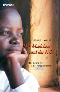 Обложка книги «Das Mädchen und der Krieg»