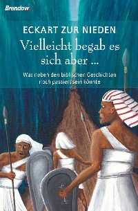 Обложка книги «Vielleicht begab es sich aber ...»