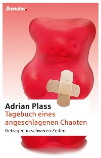 Обложка книги «Tagebuch eines angeschlagenen Chaoten»