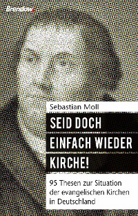 Обложка книги «Seid doch einfach wieder Kirche!»