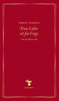 Обложка книги «Freie Liebe ist für Feige»