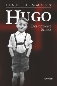 Обложка книги «Hugo. Der unwerte Schatz»