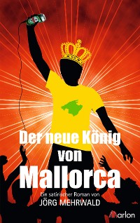 Обложка книги «Der neue König von Mallorca»