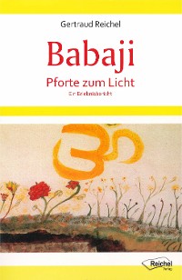 Обложка книги «Babaji - Pforte zum Licht»