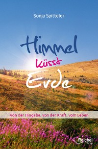 Обложка книги «Himmel küsst Erde»