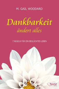 Обложка книги «Dankbarkeit ändert alles»