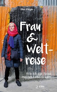 Обложка книги «Frau und Weltreise»