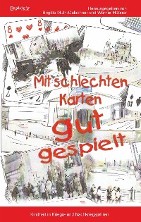 Обложка книги «Mit schlechten Karten gut gespielt»