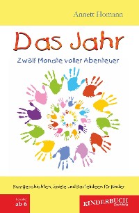 Обложка книги «Das Jahr - Zwölf Monate voller Abenteuer»