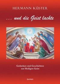 Обложка книги «... und die Geist lachte»