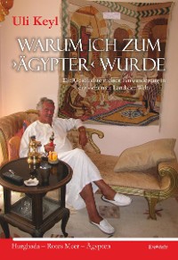 Обложка книги «Warum ich zum ›Ägypter‹ wurde»