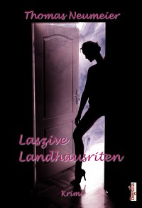 Обложка книги «Laszive Landhausriten»