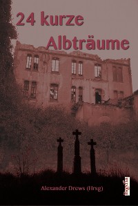Обложка книги «24 kurze Albträume»