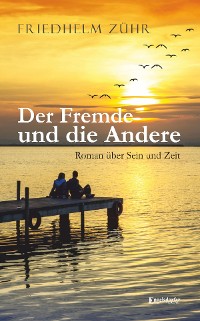 Обложка книги «Der Fremde und die Andere»