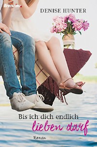 Обложка книги «Bis ich dich endlich lieben darf»