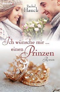 Обложка книги «Ich wünsche mir ... einen Prinzen»