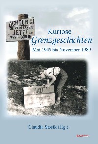 Обложка книги «Kuriose Grenzgeschichten»