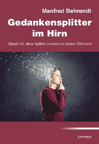Обложка книги «Gedankensplitter im Hirn»