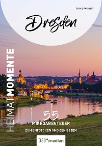 Обложка книги «Dresden - HeimatMomente»