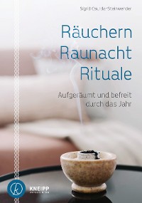Обложка книги «Räuchern, Raunacht, Rituale»