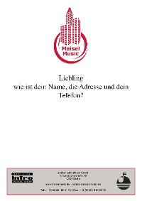 Обложка книги «Liebling, wie ist dein Name, die Adresse und dein Telefon?»