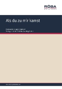 Обложка книги «Als du zu mir kamst»