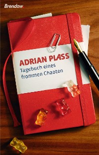 Обложка книги «Tagebuch eines frommen Chaoten»