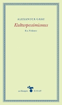 Обложка книги «Kulturpessimismus»
