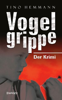 Обложка книги «Vogelgrippe»