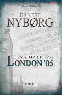 Обложка книги «Lena Halberg: London '05»