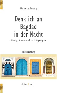 Обложка книги «Denk ich an Bagdad in der Nacht»