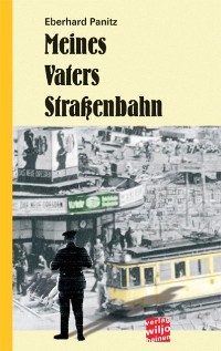 Обложка книги «Meines Vaters Straßenbahn»