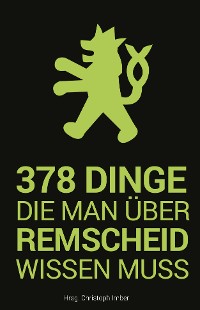 Обложка книги «378 Dinge, die man über Remscheid wissen muss»