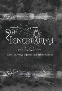 Обложка книги «Sol Tenebrarum»