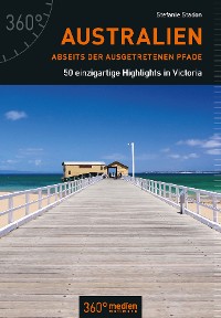 Обложка книги «Australien abseits der ausgetretenen Pfade»