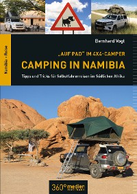Обложка книги «Auf Pad im 4x4 Camper: Camping in Namibia»