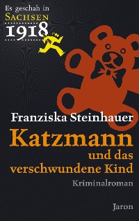 Обложка книги «Katzmann und das verschwundene Kind»