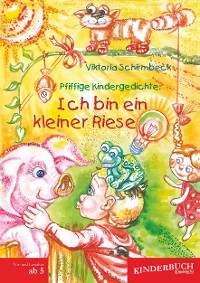 Обложка книги «Pfiffige Kindergedichte: Ich bin ein kleiner Riese»