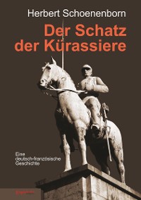 Обложка книги «Der Schatz der Kürassiere»