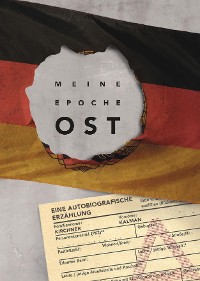 Обложка книги «Meine Epoche Ost»