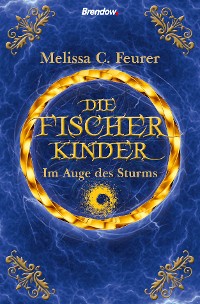 Обложка книги «Die Fischerkinder. Im Auge des Sturms»