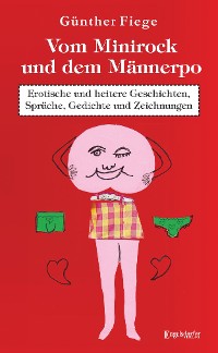 Обложка книги «Vom Minirock und dem Männerpo»