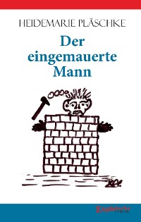 Обложка книги «Der eingemauerte Mann»