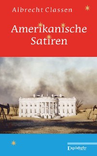 Обложка книги «Amerikanische Satiren»